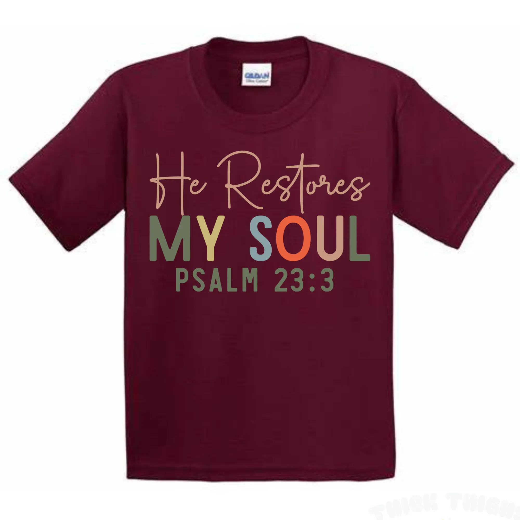 He Restores My Soul T-Shirt - Unisex Youth & Adult Sizes
