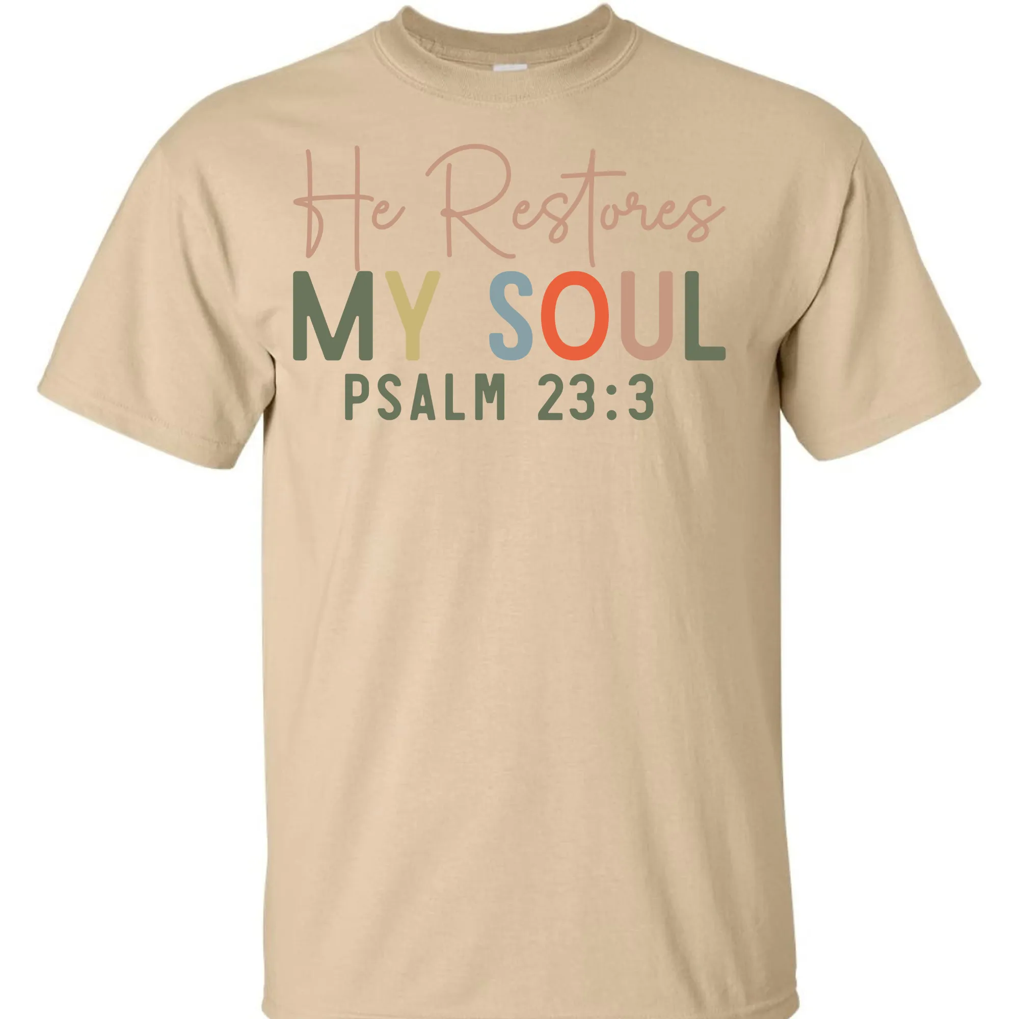 He Restores My Soul T-Shirt - Unisex Youth & Adult Sizes