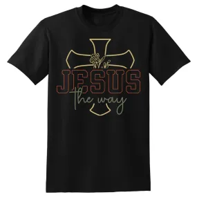 Jesus The Way T-Shirt - Unisex Youth & Adult Sizes