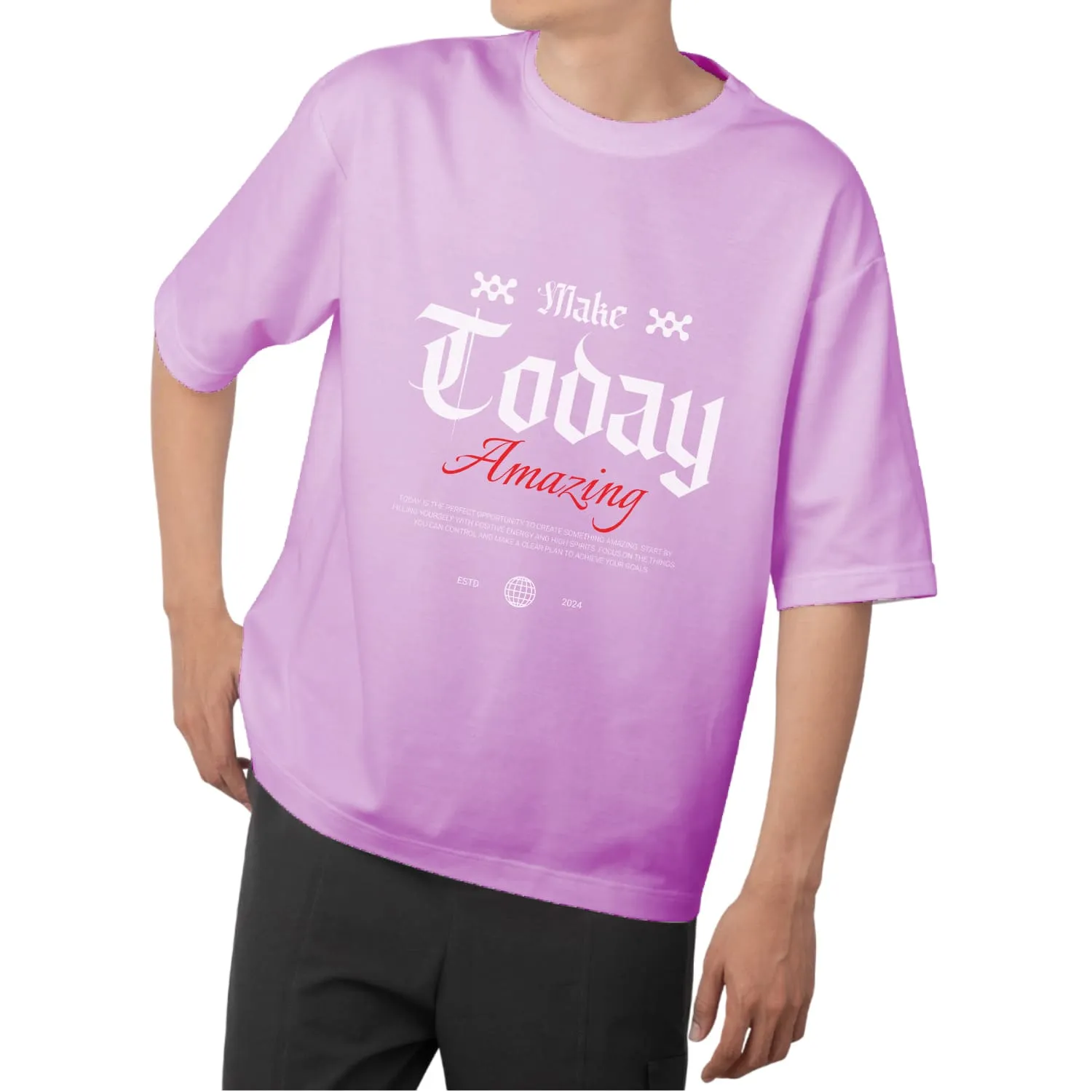 Make today amazing Oversized T-shirt