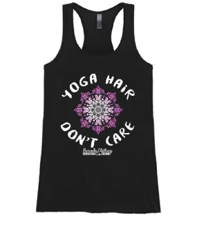 Yoga Hair Don't Care
